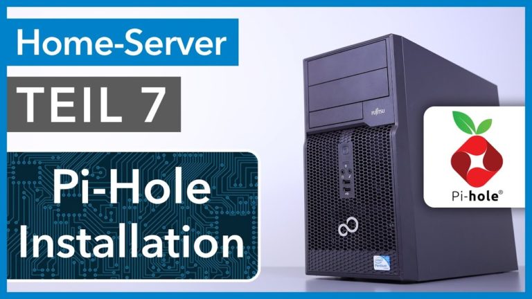 PiHole als Netzwerk Ad-Blocker auf Home Server installieren – Home Server selbst bauen TEIL 7