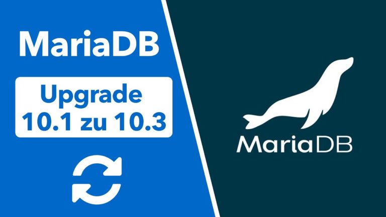 MariaDB von 10.1 auf 10.3 aktualisieren auf Ubuntu 20.04 & 18.04 Server- Nextcloud Upgrade Guide