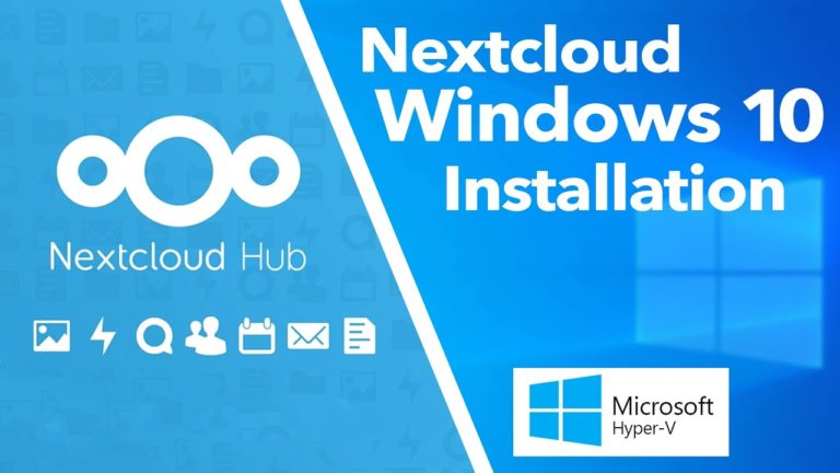 Nextcloud auf Windows 10 installieren mit Hyper-V – ausführliche Anleitung