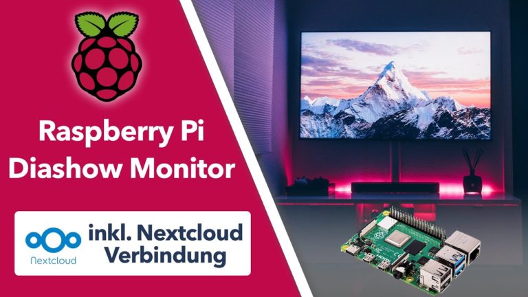 Raspberry Pi Diashow Bilder-Monitor mit Nextcloudanbindung- Schritt-für-Schritt Anleitung