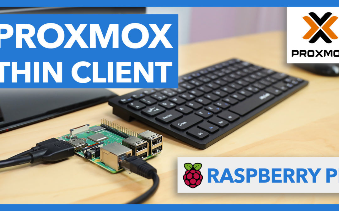 VMs auf dem Pi steuern – Proxmox Thin Client mit Raspberry Pi einrichten