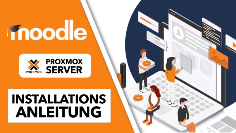 Moodle Lernplattform auf Proxmox/Ubuntu Server installieren – Einfache Anleitung