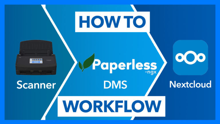 Paperless NGX – Nextcloud – Scanner | Automatischer Workflow!