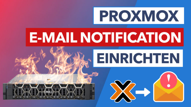 Proxmox E-Mail Benachrichtigungen einstellen – So einfach geht’s!
