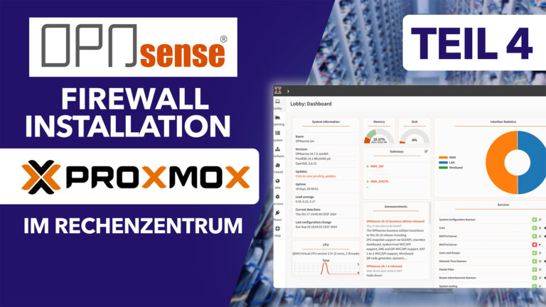 OPNsense auf Proxmox im Rechenzentrum einrichten – Teil 4 Private Cloud mit Proxmox